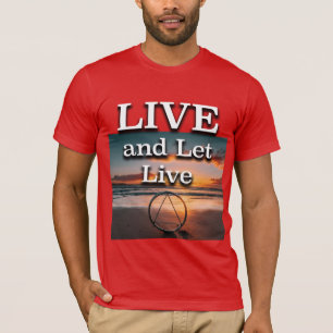 Erholungsmotto Sunrise - Lebe und leben lassen T-Shirt