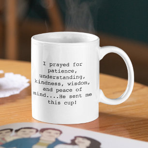 Erhörte Gebete Er Schickte Mir Diese Tasse Lustig