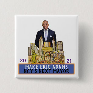 Eric Adams 2021 NYC Mayor Button