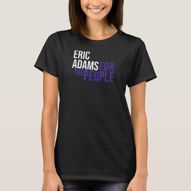 Eric Adams für die Liberaldemokraten USA T-Shirt (Vorderseite)