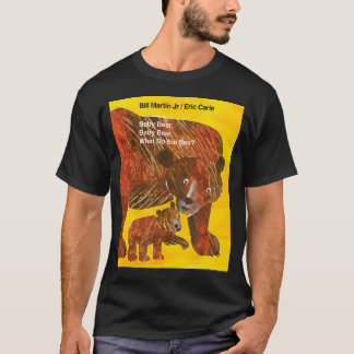 Eric Carle Baby Bear Baby Bear Was sehen Sie Boo? T-Shirt