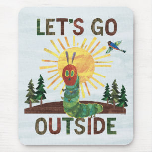 Eric Carle Lass's Go Outside Mousepad