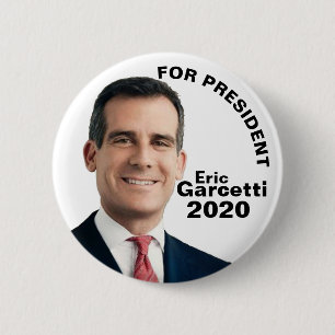 Eric Garcetti für Präsidenten 2020 Button