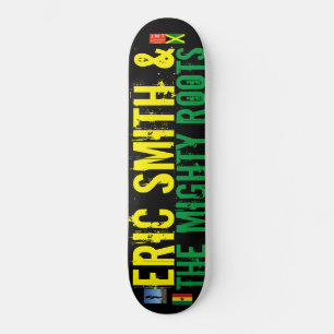 ERIC SMITH & MIGHTROOTS JMT USA Skateboard