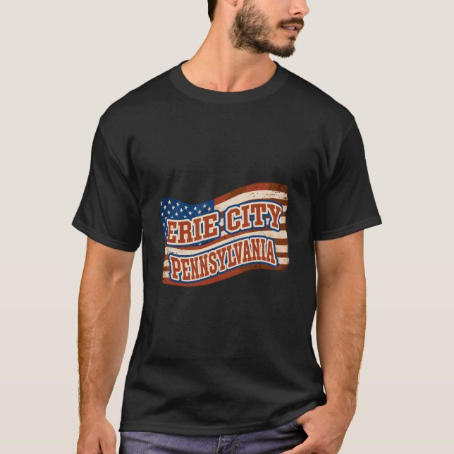 Erie City Pennsylvania American Flag T-Shirt (Vorderseite)