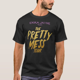 ERIKA JAYNE - DIE HÜBSCHE MESS-TOUR T-Shirt