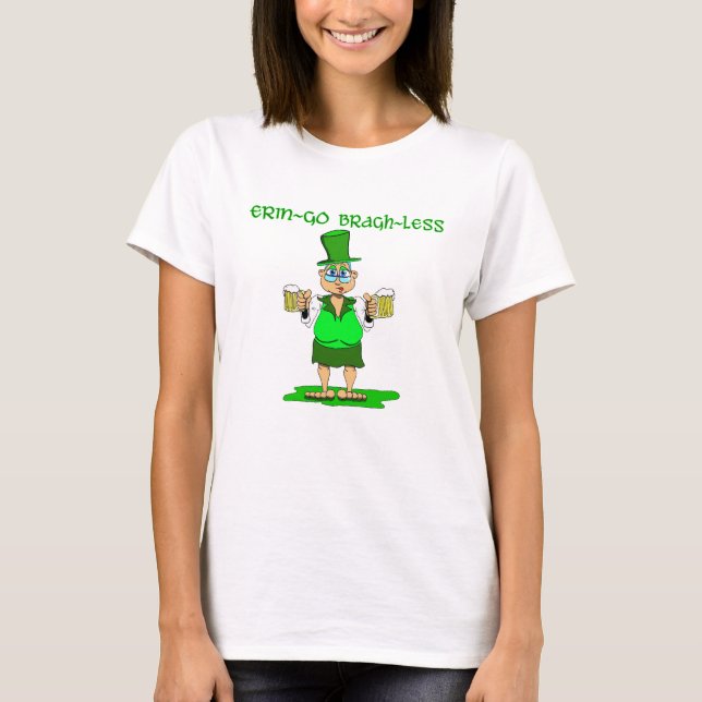 Erin gehen Bragh weniger T-Shirt (Vorderseite)