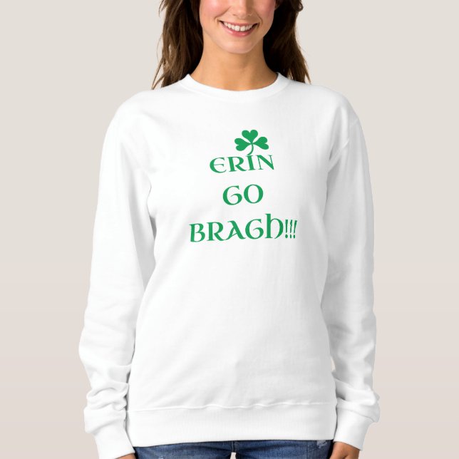 "ERIN GO BRAGH" Frauen Sweatshirt (Vorderseite)
