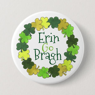 Erin Go Bragh Green Kleeblatt St. Patrick's Day Button