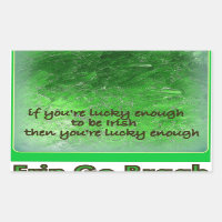 "Erin Go Bragh." (Irland Forever)