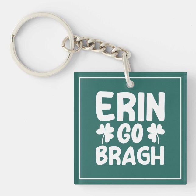 Erin Go Bragh St. Patrick's Day Design-60850 Schlüsselanhänger (Vorderseite)