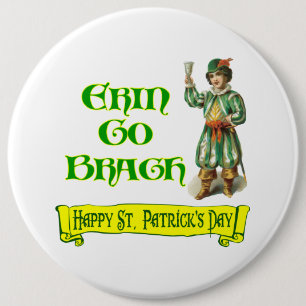 Erin Go Braugh Happy St. Patrick's Day Sprichwort Button