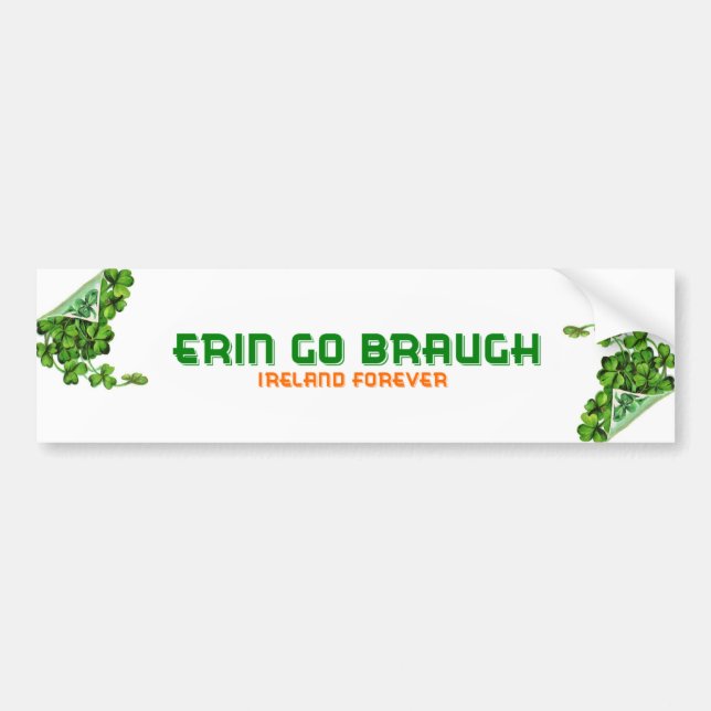 Erin Go Braugh Ireland Forever Autoaufkleber (Vorne)