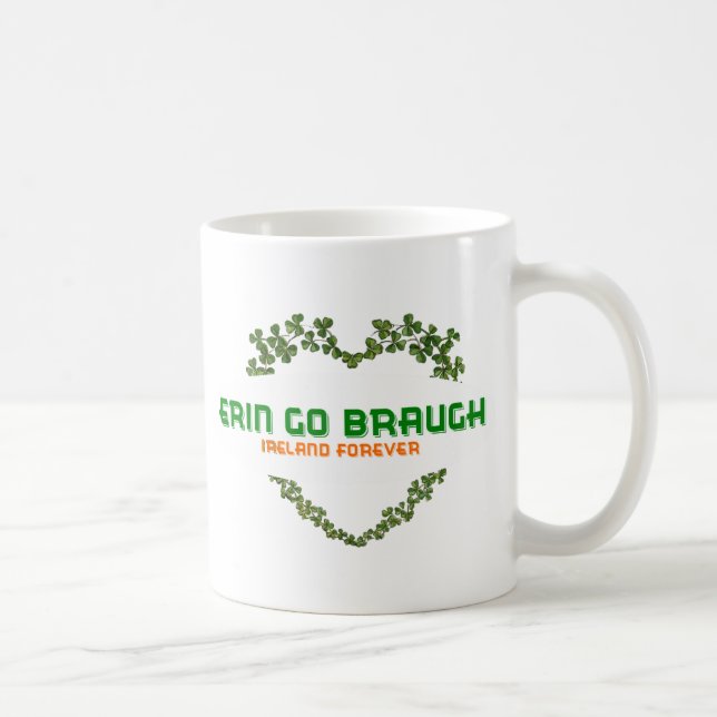 Erin Go Braugh Ireland Forever Kaffeetasse (Rechts)