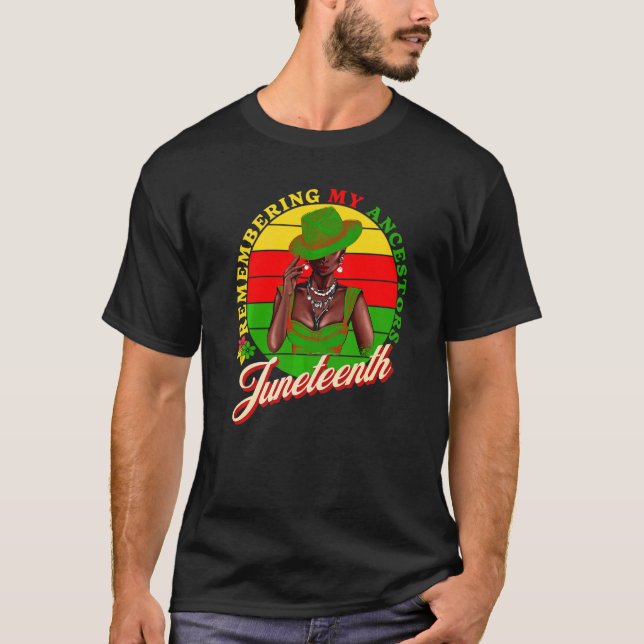 Erinnern an meine Vorfahren Juneteenth Black Freed T-Shirt (Vorderseite)