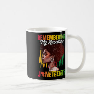 Erinnern an meine Vorfahren Shirt Schwarze Geschic Kaffeetasse