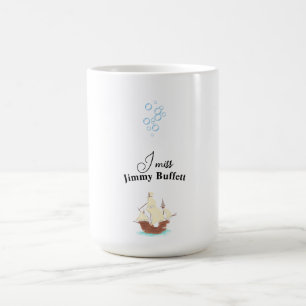 Erinnern Himmel Margaritaville Ich vermisse Sie Kaffeetasse