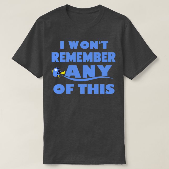 Erinnern Sie sich an all dies T-Shirt (Design vorne)