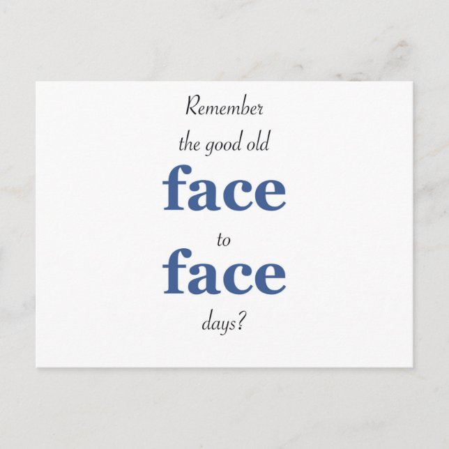 Erinnern Sie sich an das gute alte Gesicht Postkarte (Vorderseite)