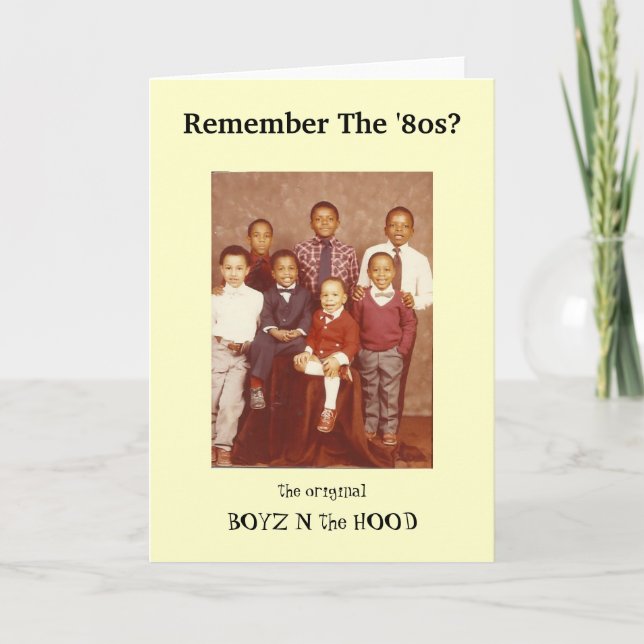 Erinnern Sie sich an den 80er? Boyz N Hood Grußkar Karte (Vorderseite)