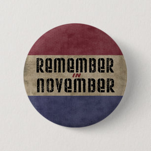 Erinnern Sie sich an im November Wahlkampf Button