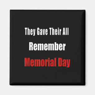 Erinnern Sie sich an Memorial Day T Shirt Geschenk Magnet