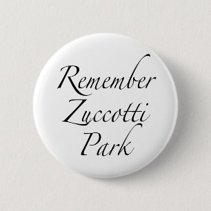 Erinnern Sie sich an Zuccotti Park, Proteste zu Button