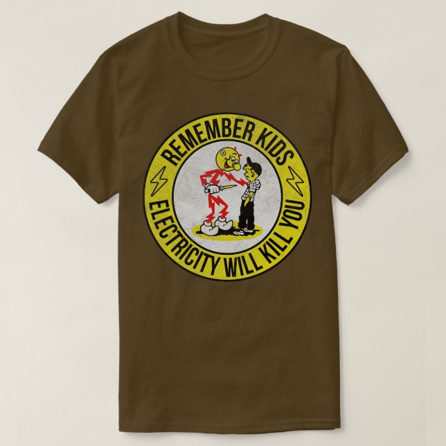 Erinnern Sie sich daran, dass die Elektrizität von T-Shirt (Design vorne)