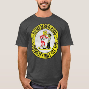 Erinnern Sie sich daran, dass die Elektrizität von T-Shirt