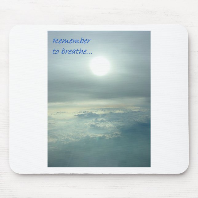 Erinnern Sie sich zu atmen Mousepad (Vorne)