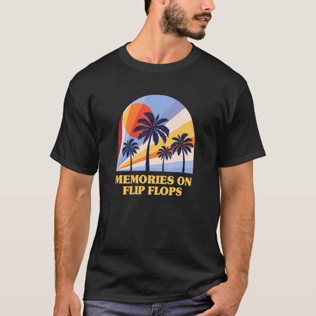 Erinnerungen auf Flip Flops Sommermeer Tropisches  T-Shirt (Vorderseite)