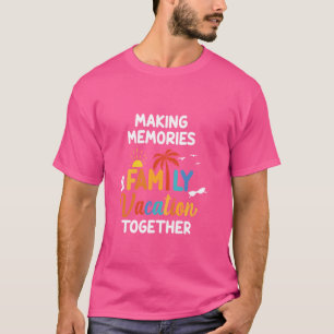 Erinnerungen Familienurlaub zusammen Funny Fam T-Shirt