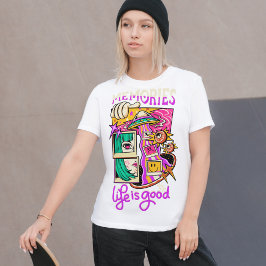 Erinnerungen Life is Good Streetwear T-Shirt