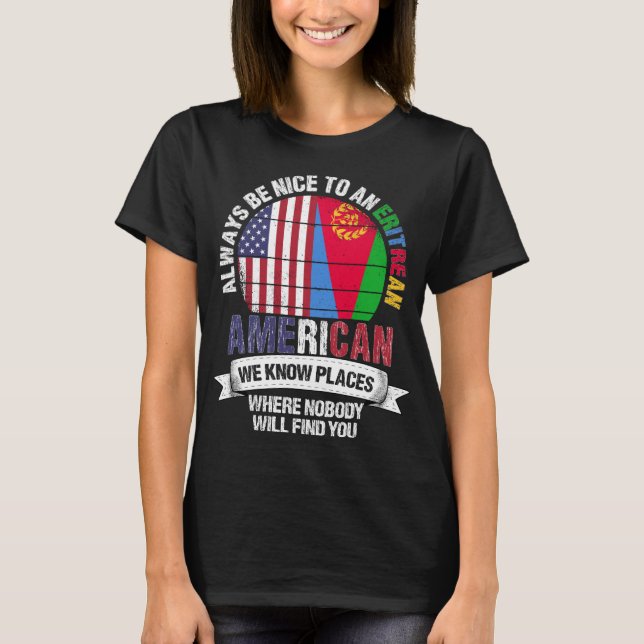 Eritreer Amerikaner Wir kennen Orte Eritrea Flagge T-Shirt (Vorderseite)