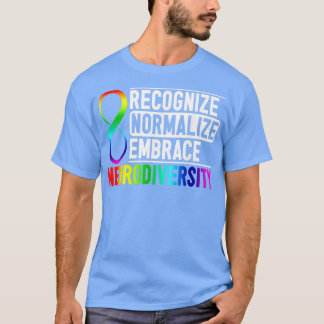 Erkennen der Normalisierung der Embrace Neurodiver T-Shirt