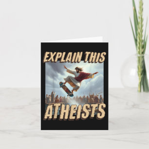 Erklären Sie diesem Atheisten Funny Meme Jesus Ska Karte