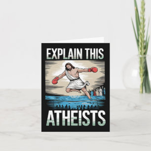 Erklären Sie diesen Atheisten Jesus Boxhandschuhe  Karte