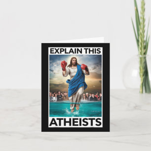 Erklären Sie diesen Atheisten Jesus Boxhandschuhe  Karte