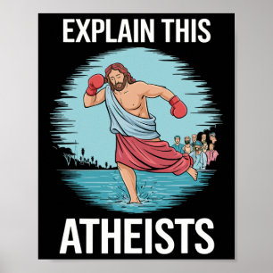 Erklären Sie diesen Atheisten Jesus Boxhandschuhe Poster