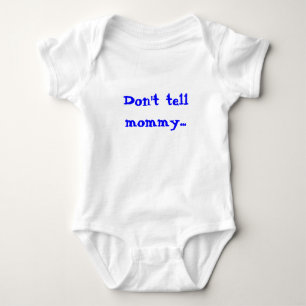Erklären Sie nicht Mama… Baby Strampler