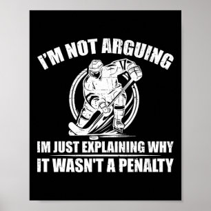 Erklären, warum es keine Strafe war, Eishockeylieb Poster