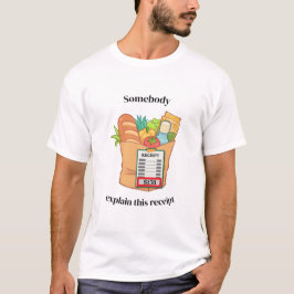 Erklärt mir jemand diesen Kassenzettel lustig T-Shirt