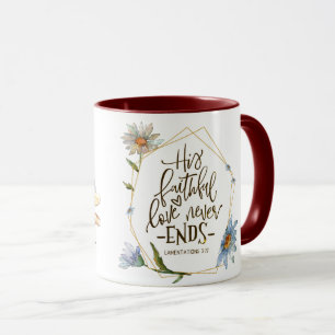 Erklärungen 3:22 Seine treue Liebe endet nie Tasse