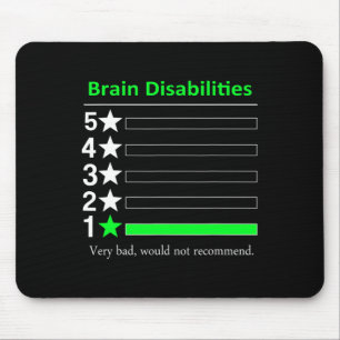 Erkrankungen des Gehirns Sehr schlechte Behinderun Mousepad