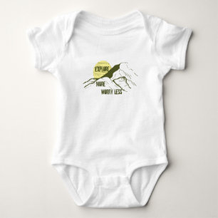 Erkunde mehr, sorge dich weniger - Wanderliebhaber Baby Strampler