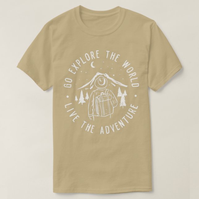 Erkunden Sie die Welt live das Abenteuer T-Shirt (Design vorne)