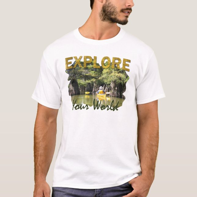 Erkunden Sie Ihre Welt - Kajak T-Shirt (Vorderseite)