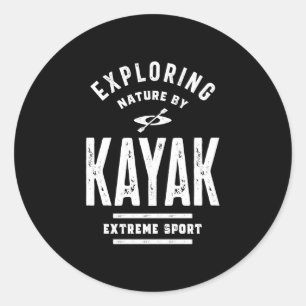 Erkundung der Natur durch Kayak - Kayaking Geschen Runder Aufkleber