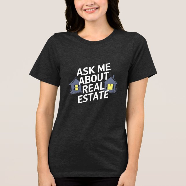Erkundung von Möglichkeiten für reales Anwesen Tri-Blend Shirt (Vorderseite)