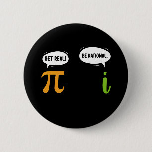Erleben Sie echte, rationale Mathematik pi Day Gee Button